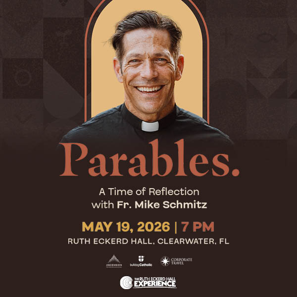 Win Tickets to the Parables Tour with Fr. Mike Schmitz